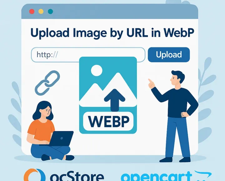 Upload Image by URL in WebP для ocStore и OpenCart - upload-image-by-url-in-webp-ocstore-opencart-2025-11.webp