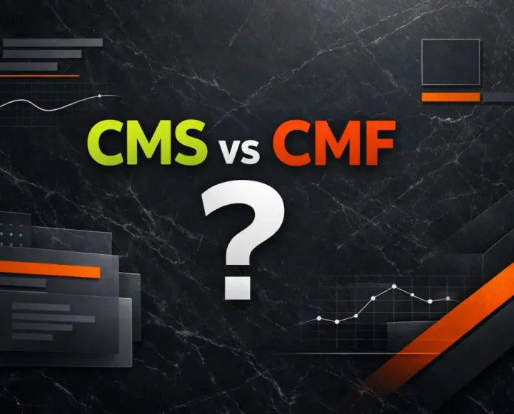 CMS and CMF: what is it, what is the difference? - cms-or-cmf-main.webp